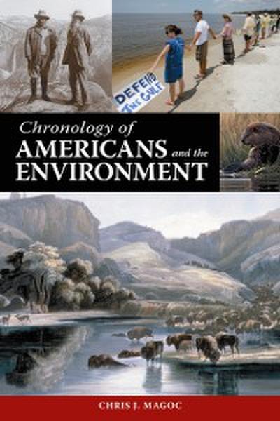 Chronology of Americans and the Environment