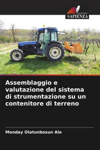 Assemblaggio e valutazione del sistema di strumentazione su un contenitore di terreno