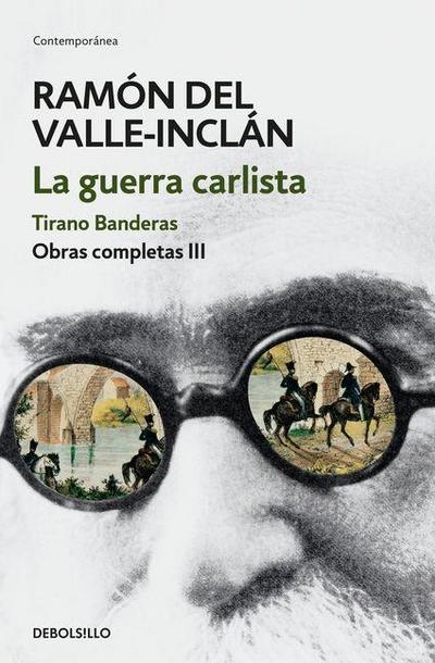 Ramón del Valle-Inclán. Obras Completas III