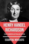 Essential Novelists - Henry Handel Richardson