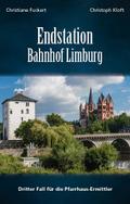 Endstation Bahnhof Limburg