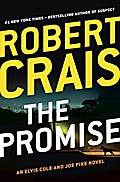 The Promise: An Elvis Cole and Joe Pike Novel (An Elvis Cole Novel)