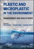 Plastic and Microplastic in the Environment