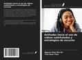 Actitudes hacia el uso de vídeos subtitulados y estrategias de escucha