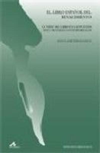 El libro español del Renacimiento