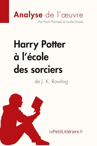 Harry Potter à l’école des sorciers de J. K. Rowling (Analyse de l’oeuvre)