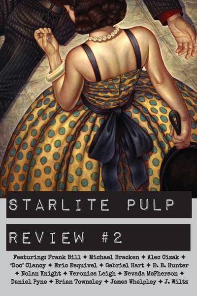 Starlite Pulp Review #2