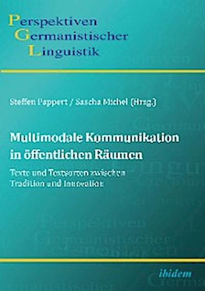 Multimodale Kommunikation in öffentlichen Räumen