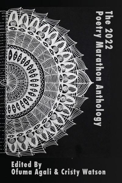 The 2022 Poetry Marathon Anthology