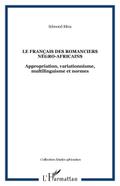 Le francais des romanciers negro-africains
