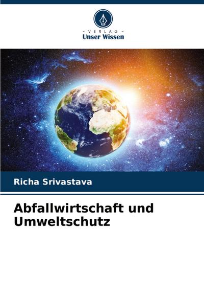 Abfallwirtschaft und Umweltschutz
