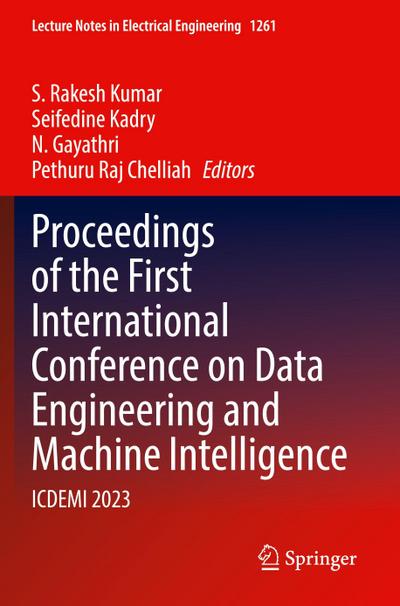 Proceedings of the First International Conference on Data Engineering and Machine Intelligence