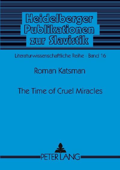 The Time of Cruel Miracles