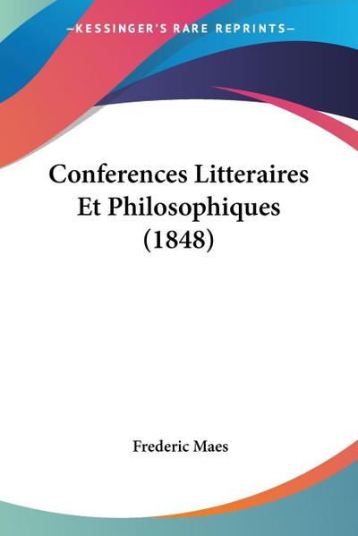 Conferences Litteraires Et Philosophiques (1848)