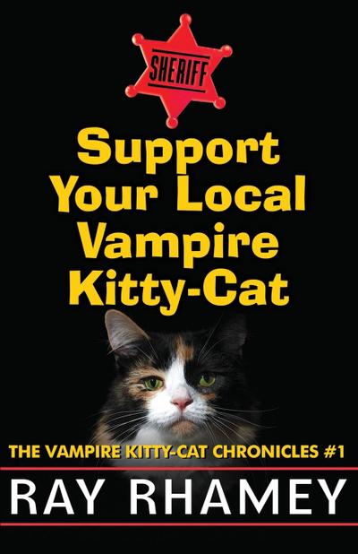 Support Your Local Vampire Kitty-Cat