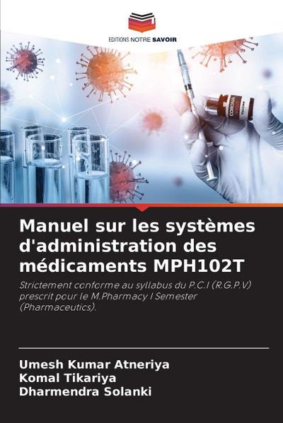 Manuel sur les systèmes d’administration des médicaments MPH102T