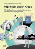 Mit Physik gegen Krebs