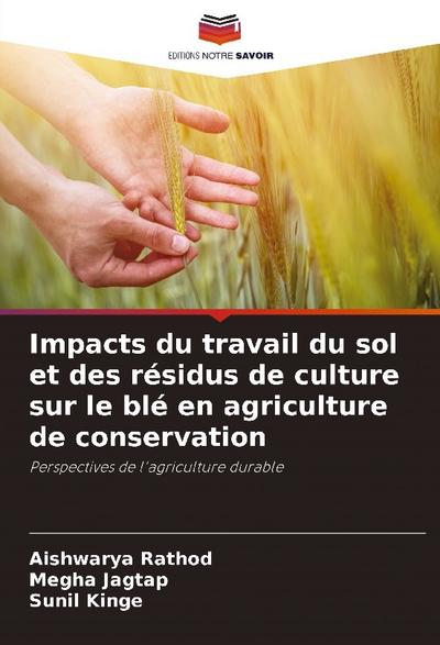 Impacts du travail du sol et des résidus de culture sur le blé en agriculture de conservation