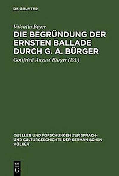 Die Begründung der ernsten Ballade durch G. A. Bürger