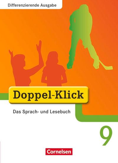 Doppel-Klick - Differenzierende Ausgabe. 9. Schuljahr. Schülerbuch