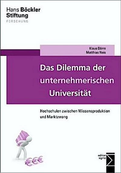 Das Dilemma der unternehmerischen Universität