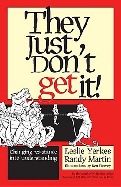 They Just Don’t Get It!