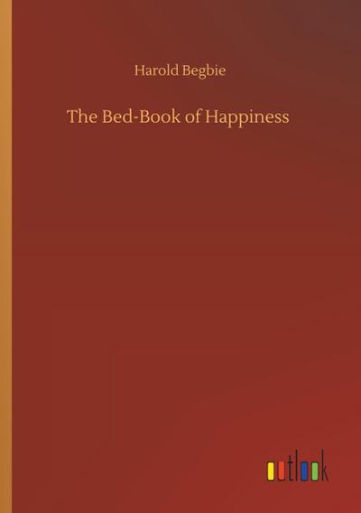 The Bed-Book of Happiness