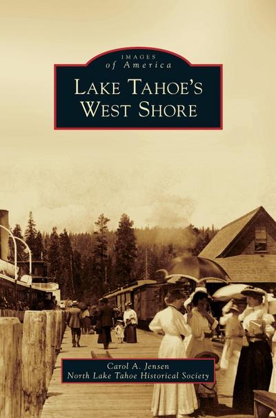 Lake Tahoe’s West Shore