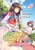 The Saint’s Magic Power is Omnipotent (Deutsche Light Novel): Band 4
