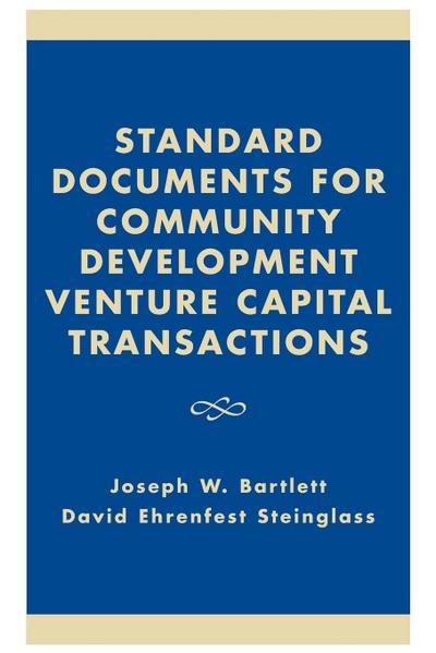 Standard Documents for Community Development Venture Capital Transactions