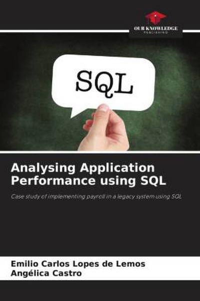 Analysing Application Performance using SQL