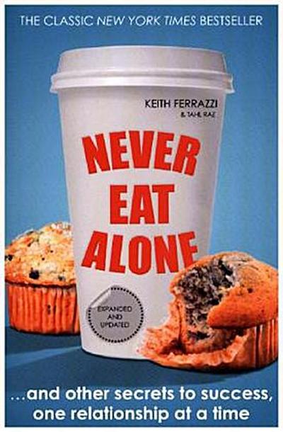 Never Eat Alone