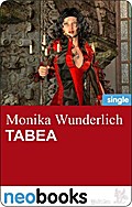 Tabea (Neobooks Singles) - Monika Wunderlich