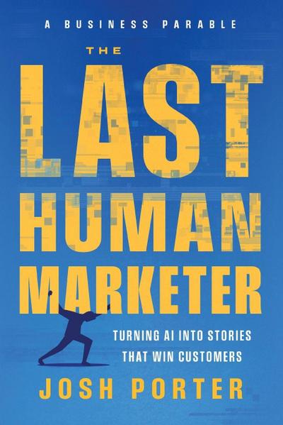 The Last Human Marketer