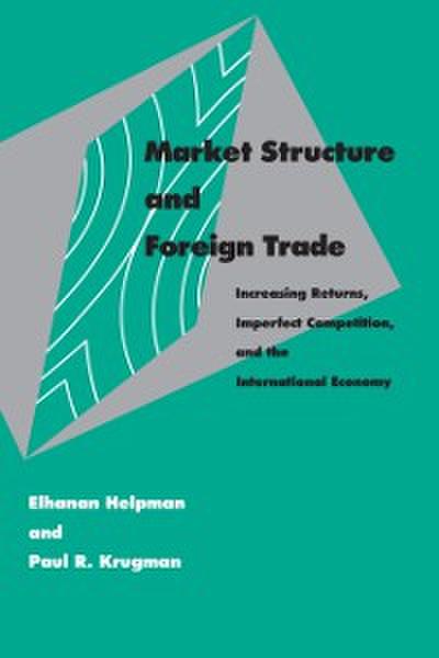 Market Structure and Foreign Trade