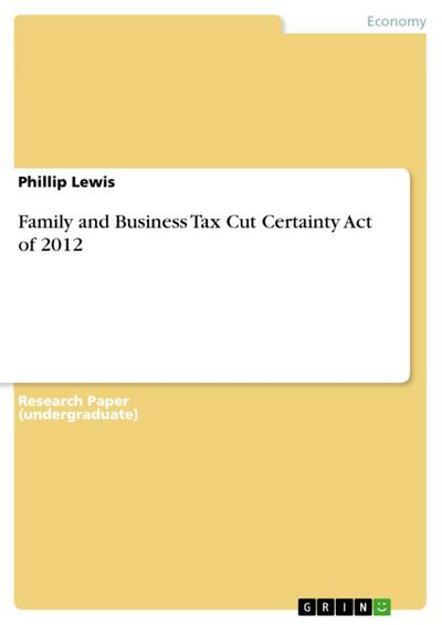 Family and Business Tax Cut Certainty Act of 2012