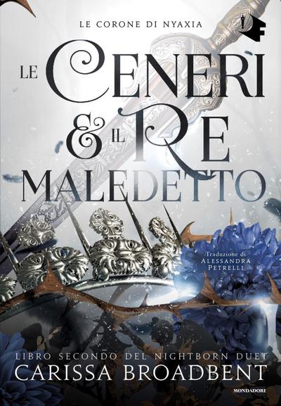 Le ceneri & il re maledetto