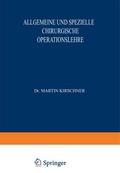 Allgemeine und Spezielle Chirurgische Operationslehre