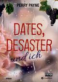 Dates, Desaster und ich