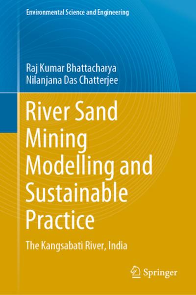River Sand Mining Modelling and Sustainable Practice