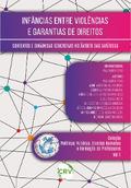 INFÂNCIAS ENTRE VIOLÊNCIAS E GARANTIAS DE DIREITOS