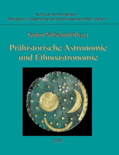 Prähistorische Astronomie und Ethnoastronomie