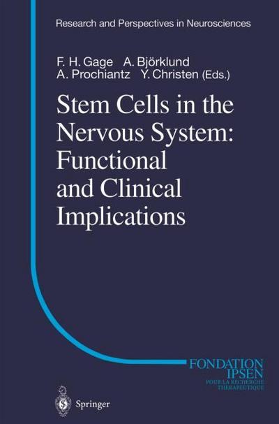 Stem Cells in the Nervous System: Functional and Clinical Implications