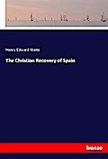 The Christian Recovery of Spain