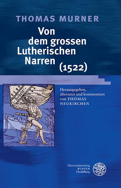 Von dem grossen Lutherischen Narren