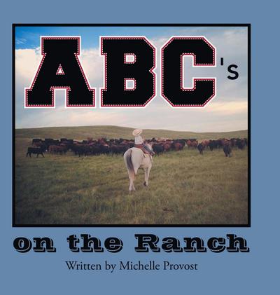 ABC’s on the Ranch