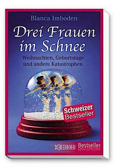 Drei Frauen im Schnee