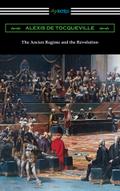 The Ancien Regime and the Revolution