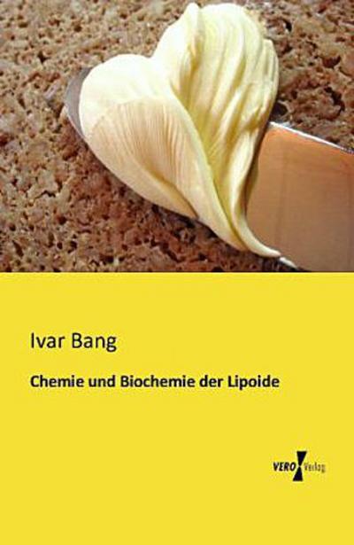 Chemie und Biochemie der Lipoide