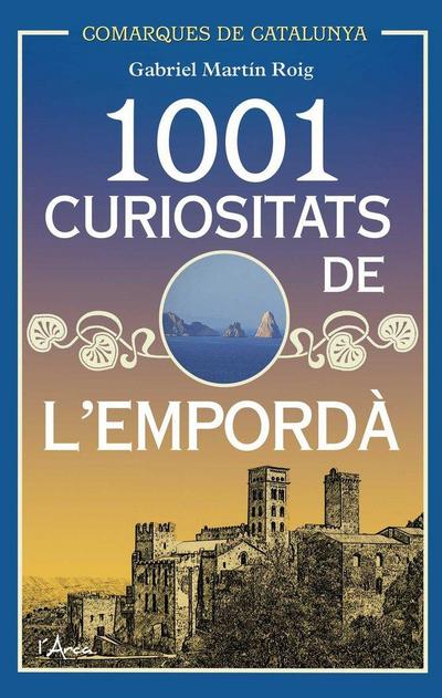 1001 curiositats de l’Empordà